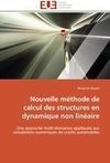 Nouvelle méthode de calcul des structures en dynamique non linéaire