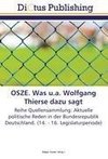 OSZE. Was u.a. Wolfgang Thierse dazu sagt