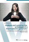 Analyze and optimize the prototype of a thermoelectric generator