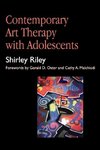 Contemporary Art Therapy with Adolescents