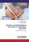 Studies on Podophyllum hexandrum and Malva Sylvester