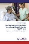 Nurses Perceptions about their Provision of Mental Health Care