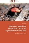 Nouveaux agents de protection contre les rayonnements ionisants