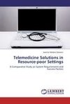 Telemedicine Solutions in Resource-poor Settings