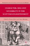 Character, Self, and Sociability in the Scottish Enlightenment