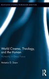 World Cinema, Theology, and the Human