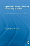 Anderson, E: Eighteenth-Century Authorship and the Play of F