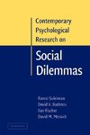 Contemporary Psychological Research on Social Dilemmas