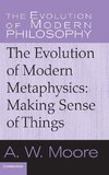 The Evolution of Modern Metaphysics