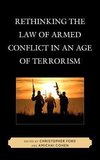 Rethinking the Law of Armed Conflict in an Age of Terrorism