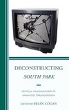 Deconstructing South Park