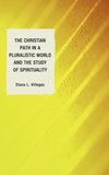 The Christian Path in a Pluralistic World and the Study of Spirituality