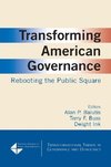 Balutis, A: Transforming American Governance: Rebooting the