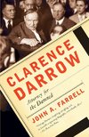 Clarence Darrow: Attorney for the Damned