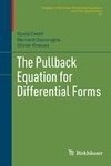 The Pullback Equation for Differential Forms