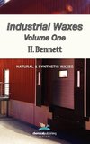 Industrial Waxes, Vol. 1, Natural and Synthetic Waxes