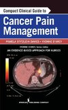 Compact Clinical Guide to Cancer Pain Management