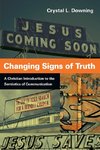 Changing Signs of Truth