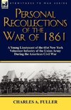 Personal Recollections of the War of 1861