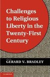 Challenges to Religious Liberty in the Twenty-First Century