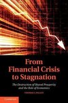 From Financial Crisis to Stagnation