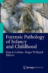 Forensic Pathology of Infancy and Childhood. 2 Bände