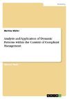 Analysis and Application of Dynamic Patterns within the Context of Complaint Management