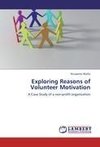 Exploring Reasons of Volunteer Motivation