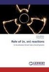 Role of (n, xn) reactions