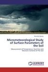 Micrometeorological Study of Surface Parameters of the Soil