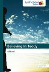 Believing In Teddy