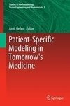 Patient-Specific Modeling in Tomorrow's Medicine