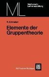 Elemente der Gruppentheorie