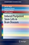 Induced Pluripotent Stem Cells in Brain Diseases