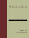 Rowe, C: As I Was Saying - Recollections & Miscellaneous Ess