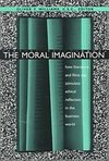 The Moral Imagination