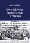 Geschichte der Französischen Revolution