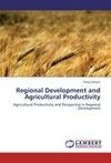 Regional Development and Agricultural Productivity