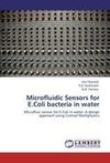 Microfluidic Sensors for E.Coli bacteria in water