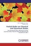 Partial Order on Classical and Quantum States