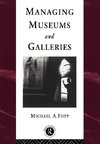 Fopp, M: Managing Museums and Galleries