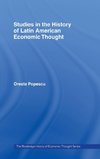 Studies in the History of Latin American Economic Thought