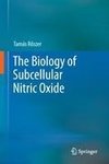 The Biology of Subcellular Nitric Oxide