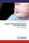 Speech Recognition Based on VoIP Coding