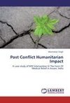 Post Conflict Humanitarian Impact