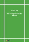 Der Indogermanische Akzent