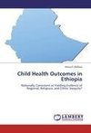 Child Health Outcomes in Ethiopia