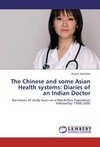 The Chinese and some Asian Health systems: Diaries of an Indian Doctor