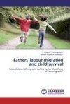 Fathers' labour migration and child survival