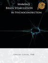 Introduction to Brain Stimulation by Psychoconduction